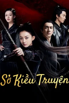 Xem phim Sở Kiều Truyện - RoPhim