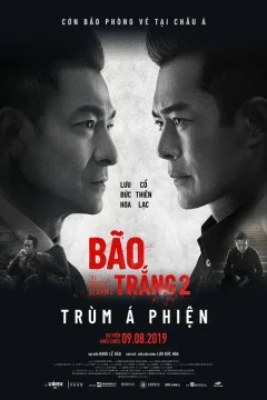 Xem phim Bão Trắng 2: Trùm Á Phiện - RoPhim