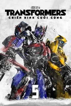 Xem phim Transformers: Chiến Binh Cuối Cùng - RoPhim