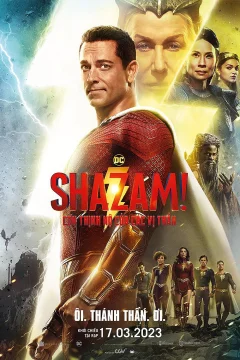 Xem phim Shazam! Cơn Thịnh Nộ Của Các Vị Thần - RoPhim