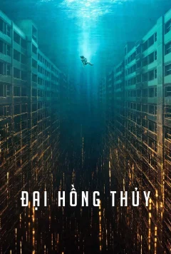 Xem phim Đại hồng thủy - RoPhim