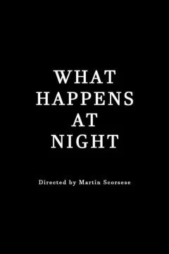 Xem phim What Happens at Night - RoPhim