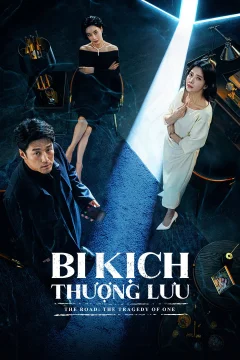 Xem phim Bi Kịch Thượng Lưu - RoPhim