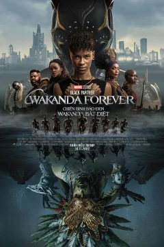 Xem phim Chiến Binh Báo Đen: Wakanda Bất Diệt - RoPhim