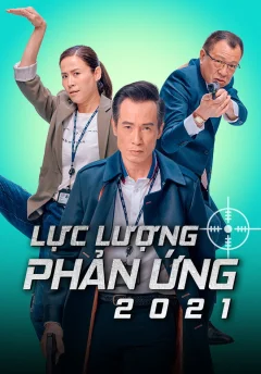 Xem phim Lực Lượng Phản Ứng 2021 Vietsub HD - RoPhim