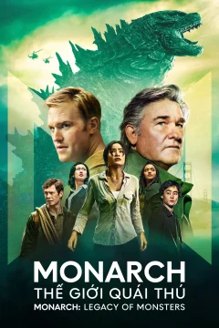 Xem phim Monarch: Thế Giới Quái Thú - Monarch: Legacy of Monsters - RoPhim