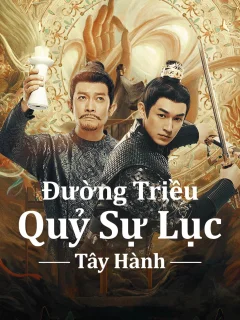 Xem phim Đường Triều Quỷ Sự Lục - RoPhim