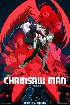 Xem phim Chainsaw Man - The Movie: Chương Reze - RoPhim