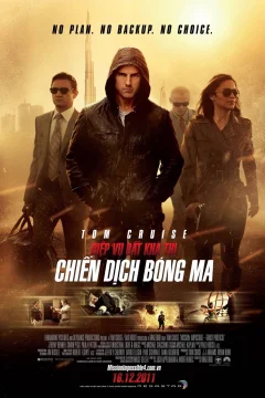 Xem phim Nhiệm Vụ: Bất Khả Thi - Chiến Dịch Bóng Ma - RoPhim