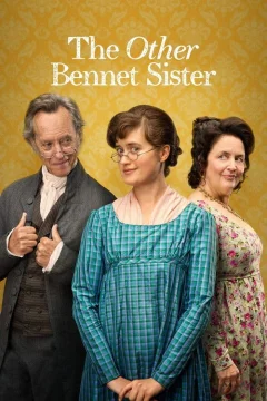 Xem phim The Other Bennet Sister - RoPhim