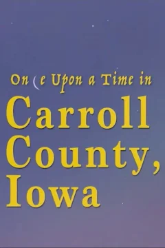 Ngày xưa ở Carroll County, Iowa