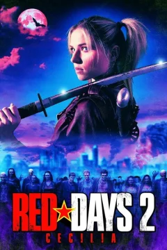 Những Ngày Đỏ 2: Cecilia