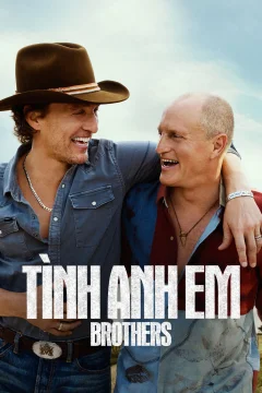Tình Anh Em - Phần 1