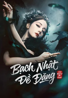 Xem phim Bạch Nhật Đề Đăng - RoPhim