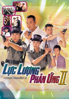 Lực Lượng Phản Ứng - Phần 2