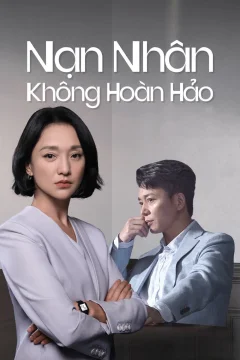 Xem phim Nạn Nhân Không Hoàn Hảo - RoPhim