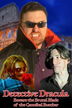 Thám Tử Dracula: Hãy Cảnh Giác Với Lưỡi Dao Tàn Bạo Của Đồ Tể Ăn Thịt Người