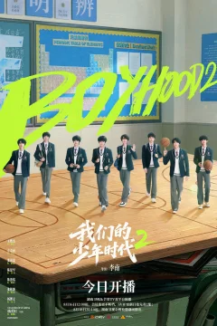 Xem phim Thời Đại Thiếu Niên Của Chúng Ta - Phần 2 Vietsub HD - RoPhim