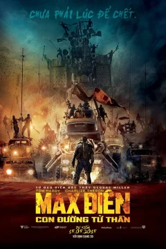 Xem phim Max Điên: Con Đường Tử Thần - RoPhim