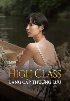 Xem phim Đẳng Cấp Thượng Lưu - RoPhim