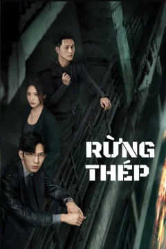 Xem phim Rừng Thép - RoPhim