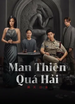 Xem phim Man Thiên Quá Hải - RoPhim