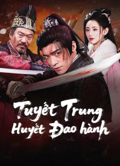 Xem phim Tuyết Trung Huyết Đao Hành - RoPhim