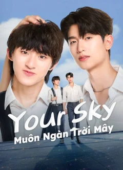 Your Sky: Muôn Ngàn Trời Mây