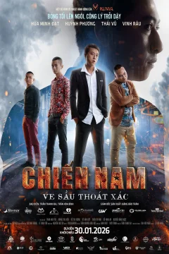 Xem phim Chiến Nam: Ve Sầu Thoát Xác - RoPhim
