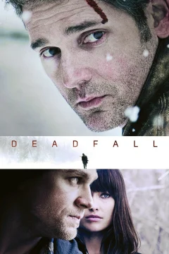 Xem phim Deadfall - RoPhim