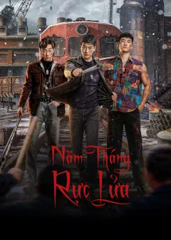 Năm Tháng Rực Lửa