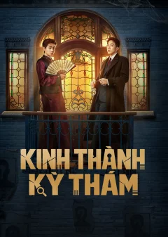 Xem phim Kinh Thành Kỳ Thám - RoPhim