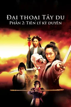 Xem phim Đại Thoại Tây Du Phần II: Tiên Lý Kỳ Duyên - RoPhim