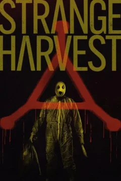 Xem phim Strange Harvest - RoPhim