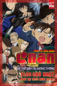 Xem phim Thám Tử Lừng Danh Conan: Sát Thủ Bắn Tỉa Không Tưởng - RoPhim