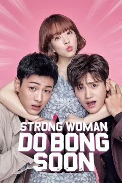 Xem phim Cô Nàng Mạnh Mẽ Do Bong Soon - RoPhim