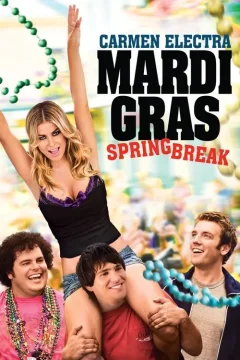 Xem phim Mardi Gras: Spring Break - RoPhim