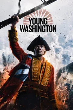 Xem phim Young Washington - RoPhim